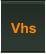 Vhs