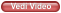 Vedi Video