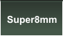 Super8mm