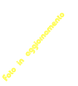 Foto in aggiornamento